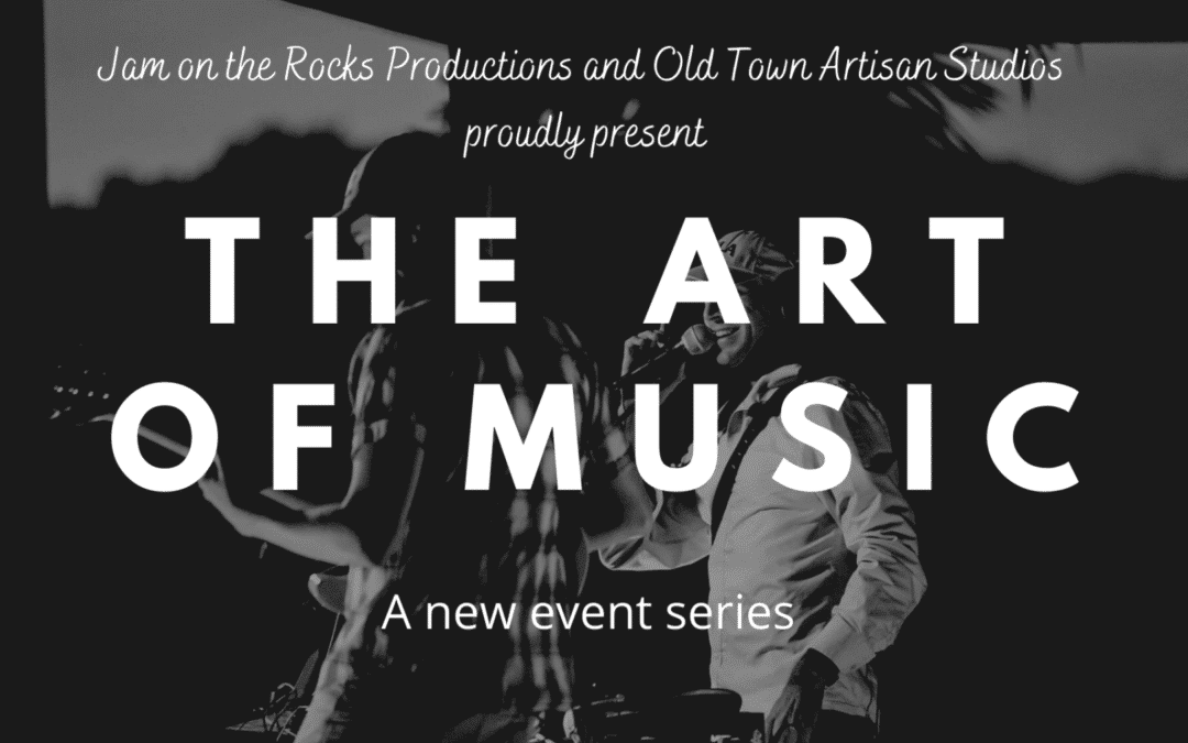 The Art of Music at Old Town Artisan Studios