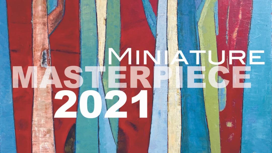 Miniature Masterpieces 2021